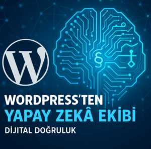 WordPress logosu ve yapay zekâ beyni simgesiyle oluşturulmuş dijital doğruluk temalı görsel